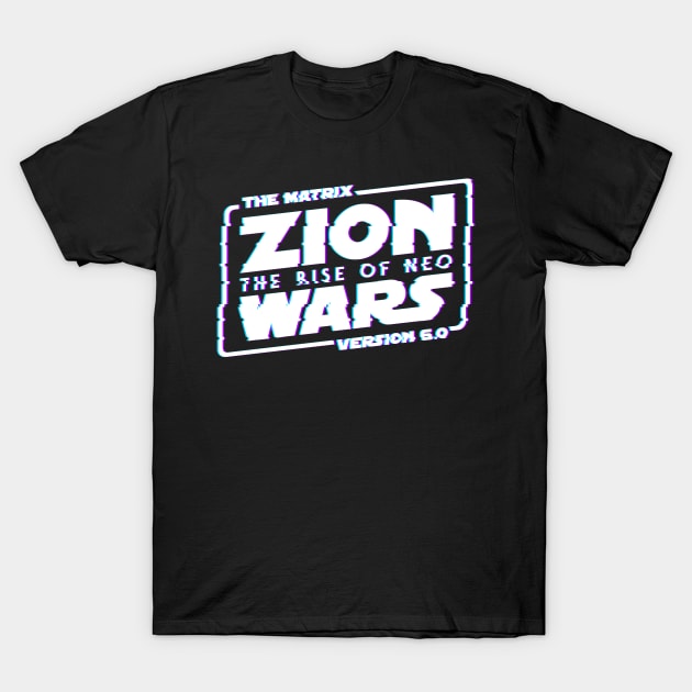 Zion Wars Glitch T-Shirt by TigerHawk